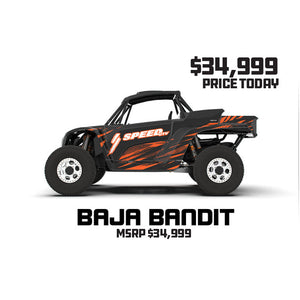 34,999  MSRP- 2 Seat Baja Bandit Limited Edition